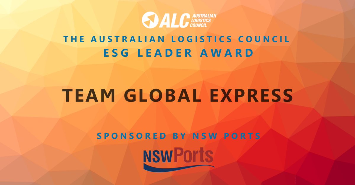 The Australian Logistics Council ESG Leader Award goes to Team Global Express. Congratulations Team Global Express!