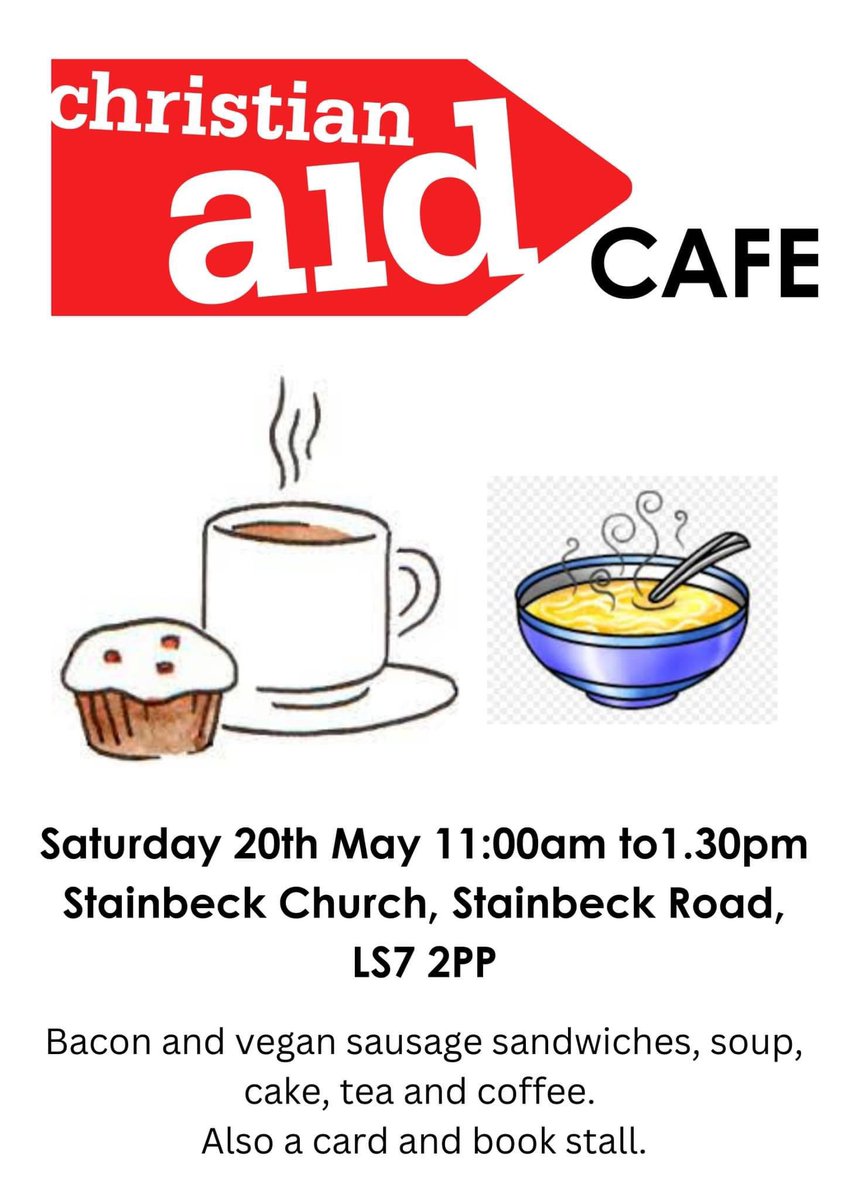 StainbeckURC's tweet photo. THIS Saturday we’re hosting a @christian_aid Cafe, 11-1:30. All very welcome. @CAYorkshire #Leeds https://t.co/mr9RkRekqV