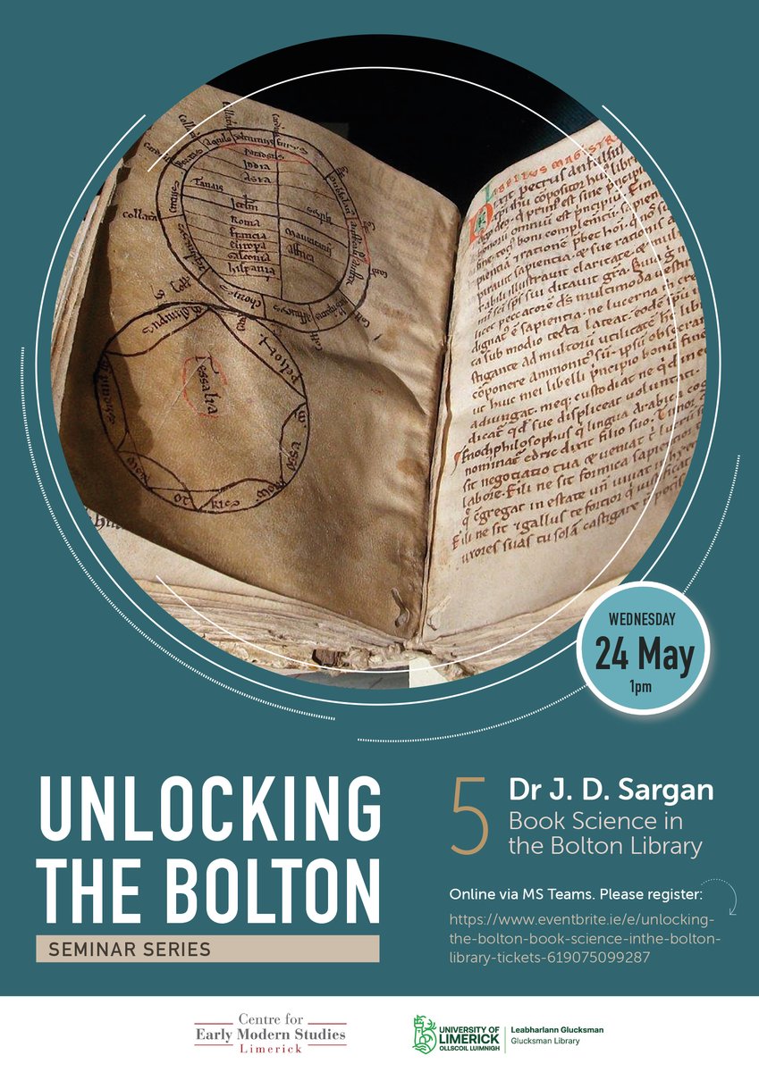 Dr J. D. Sargan, 'Book Science in the Bolton Library'. Online seminar as part of our 'Unlocking the Bolton' Series organised by Limerick Centre for Early Modern Studies. Wednesday, 24 May, 1pm (Irish Time).
All welcome, but please register here: eventbrite.ie/e/unlocking-th…