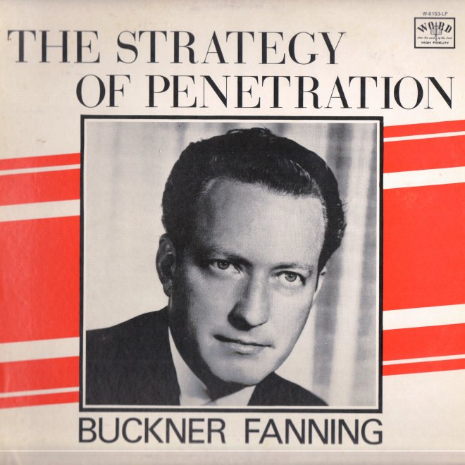 Today's #albumcoverart gem: 
The Strategy of Penetration

By Buckner Fanning - a spoken-word religious sermon, 1967. For when you really wanna feel Jesus deep inside you