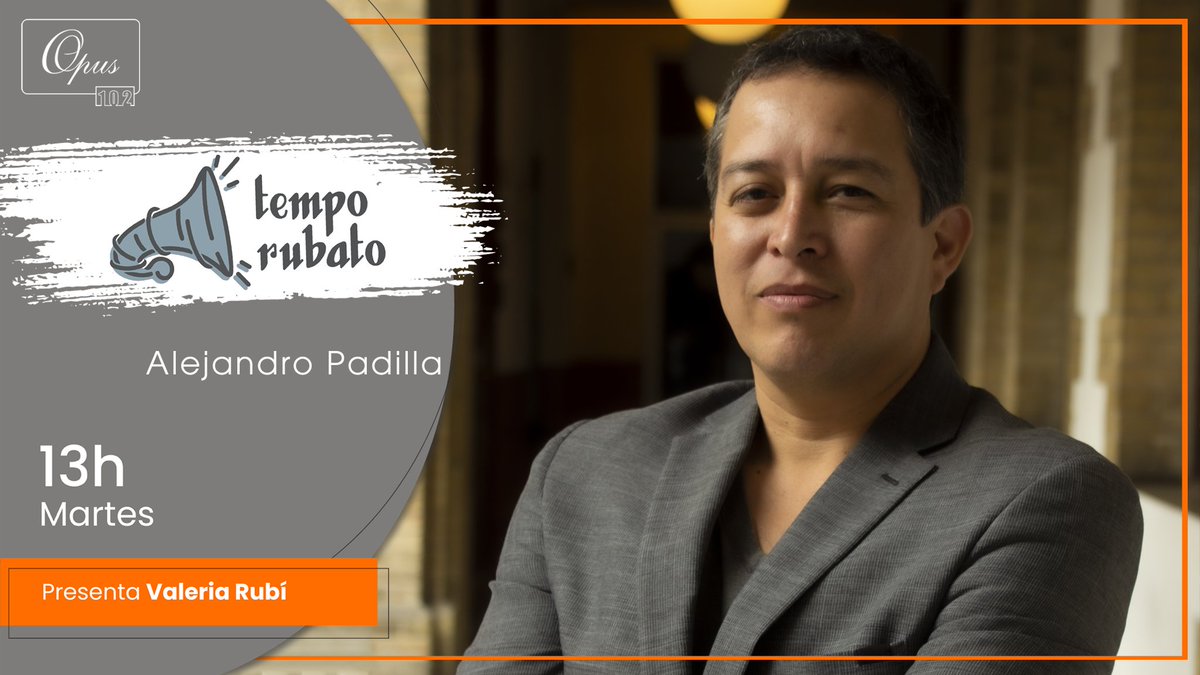 En esta emisión de Tempo Rubato recibiremos al compositor Alejandro Padilla, profesor en <a href="/lasuperioresmdm/">La Superior ESMDM</a> y Secretario Académico de Música de la misma. 
Escucha la entrevista a las 13h. #Opus102
📻102.1 FM
👉linktr.ee/opus102