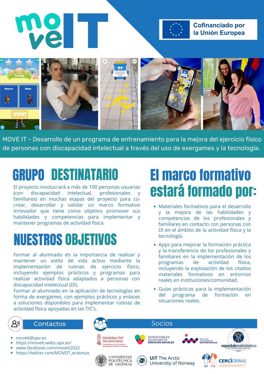 #MOVEIT is an #ErasmusPlus Project aimed at implementing a training program for improving the physical exercise of people with intellectual disabilities through exergames and technology.
Composed of partners from Spain, Italy, Portugal and Norway.
 moveit.upv.es