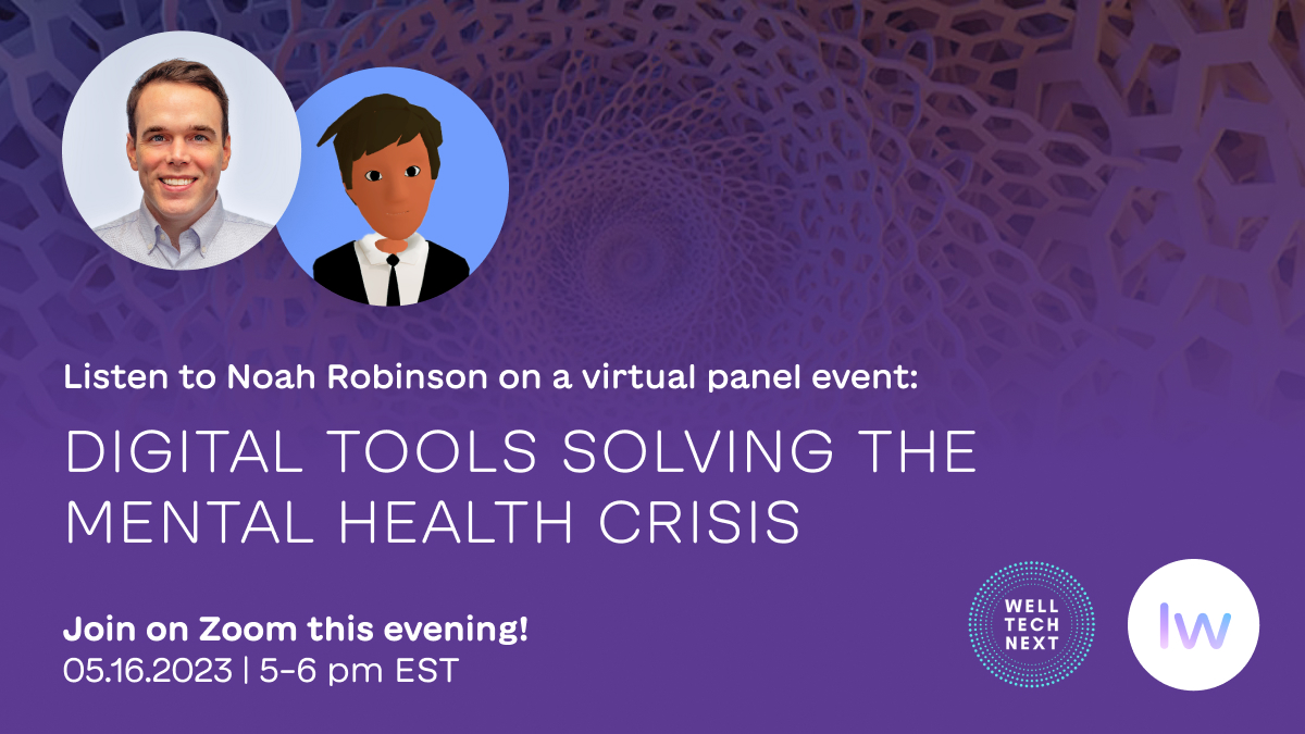 Don't miss <a href="/PsychNoah/">Noah Robinson</a> this evening on a panel of mental health professionals and technology innovators at the "Digital tools solving the mental health crisis" event by Well Tech Next. 

Join: members.welltechnext.com

#DigitalToolsForMentalHealth #MentalHealthAwareness