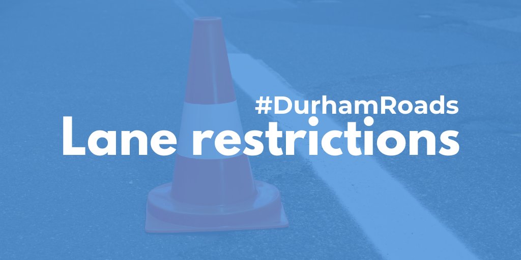 Region of Durham on Twitter "Lane restrictions from May 19 to June 9