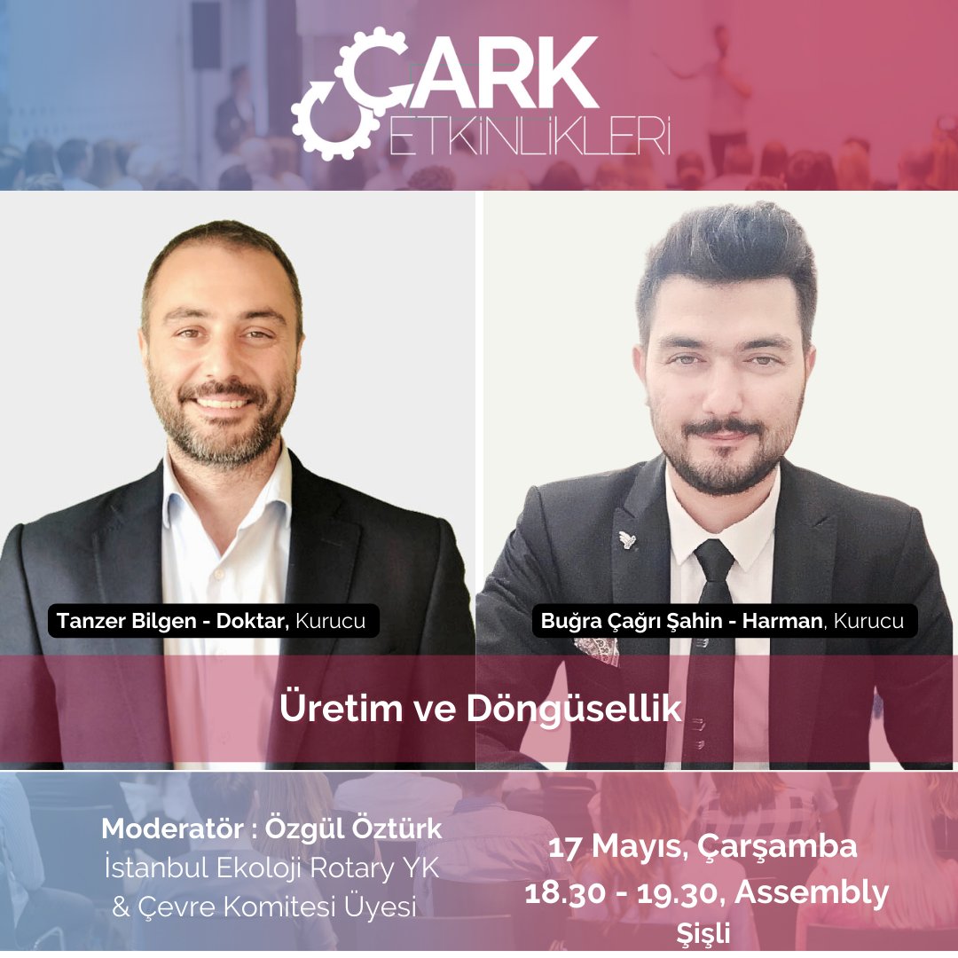 DonguyuTasarla's tweet photo. Çark Etkinliklerimiz "Üretim ve Döngüsellik" başlığıyla devam ediyor. İstanbul Ekoloji Rotary YK &amp; Çevre Komitesi Üyesi Özgül Öztürk'ün moderatörlüğündeki konuşmamızda Doktar Kurucusu Taner Bilgen ve Dijital Harman Organik Tarım Kurucusu Buğra Çağrı Şahin bulunacak. https://t.co/EiTi9BVPWp
