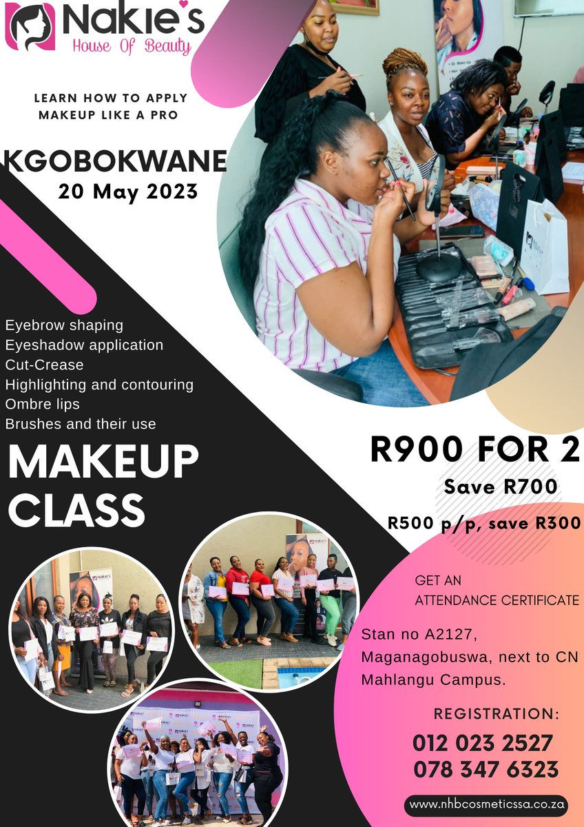nakiesbeauty's tweet image. Ladies in and around Kgobokwane, don't miss the next Kgobokwane Makeup Masterclass this satarday 📌
20 May 2023
@Maganagobuswa next to CN Mahlangu Campus.
R900 for 2
R500 for 1
For bookings and enquiries
Call ☎️ 0120232527
WhatsApp 📱 0783476323
#nhbcosmetics #makeuptutorials