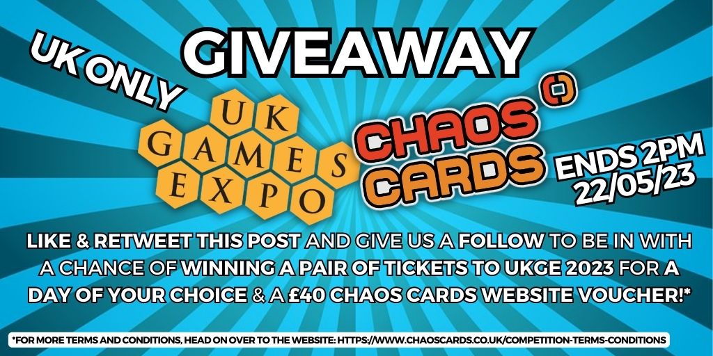 Chaos Cards (@chaos_cards) on Twitter photo *GIVEAWAY*
We're on the run up to <a href="/UKGamesExpo/">UK Games Expo</a> 2023 and we're excited to give away a pair of tickets for the event and a £40 Chaos Cards Website Voucher to ONE WINNER!🌟
For more info about UKGE: ukgamesexpo.co.uk
#giveaway #ukgiveaway #ukge2023 #boardgames *GIVEAWAY*
We're on the run up to <a href="/UKGamesExpo/">UK Games Expo</a> 2023 and we're excited to give away a pair of tickets for the event and a £40 Chaos Cards Website Voucher to ONE WINNER!🌟
For more info about UKGE: ukgamesexpo.co.uk
#giveaway #ukgiveaway #ukge2023 #boardgames