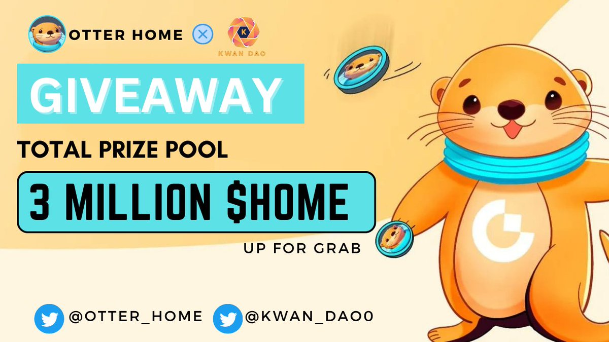 😍Otter Home x Kwan and #Giveaway🥳

🏆Prize Pool ----  3,000,000 $HOME TOKEN 🥳

To Enter👇
✅Follow <a href="/Kwan_DAO0/">Kwan Dao✨</a> &amp; @Otter_home
✅Like❤️,RT &amp; Tag 3 Friend
✅FINISH Gleam : wn.nr/pjjhNCs

⏰21th May
#Airdrops #Giveaway #Arb #Crypto #ReferAndEarn #FCFS