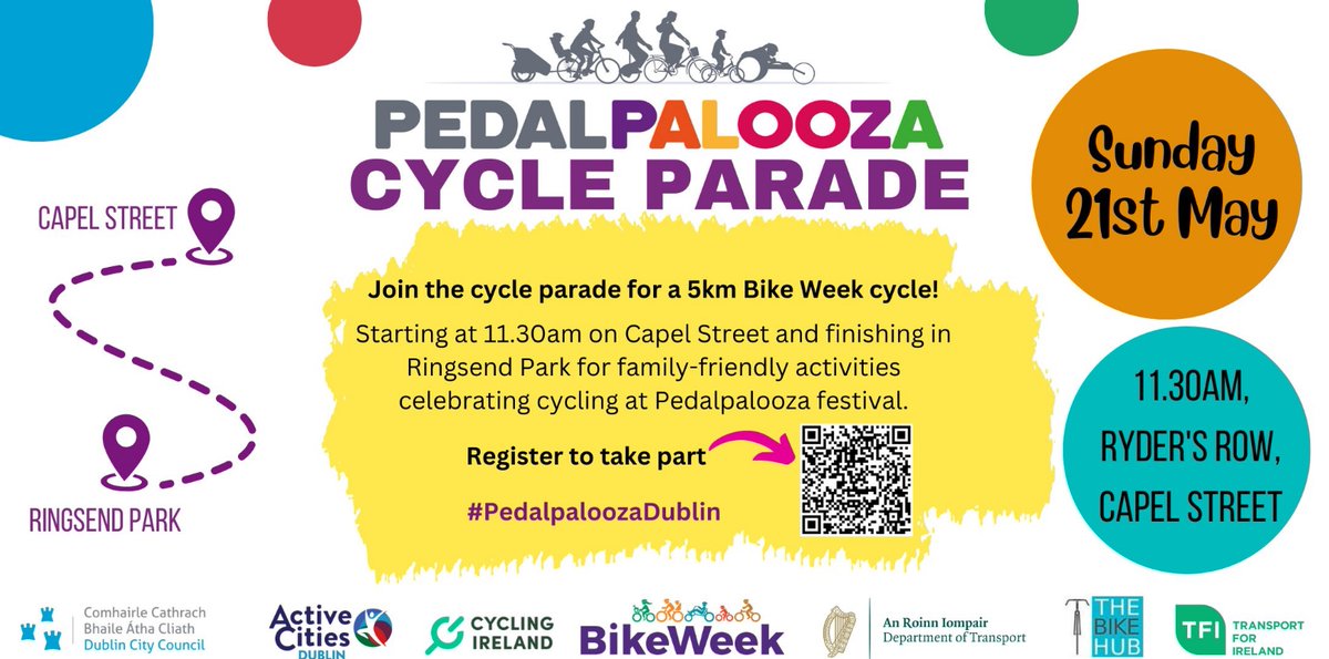 Don't miss #PedalpaloozaDublin #cycle parade with @LordMayorDublin Caroline Conroy this Sun 21 May @ Ryder's Row, #CapelStreet, 11.30am.  This family friendly 5km cycle takes in some major #Dublin landmarks.  To register, scan the QR code. @DubCityCouncil #bikeweek #cycledublin