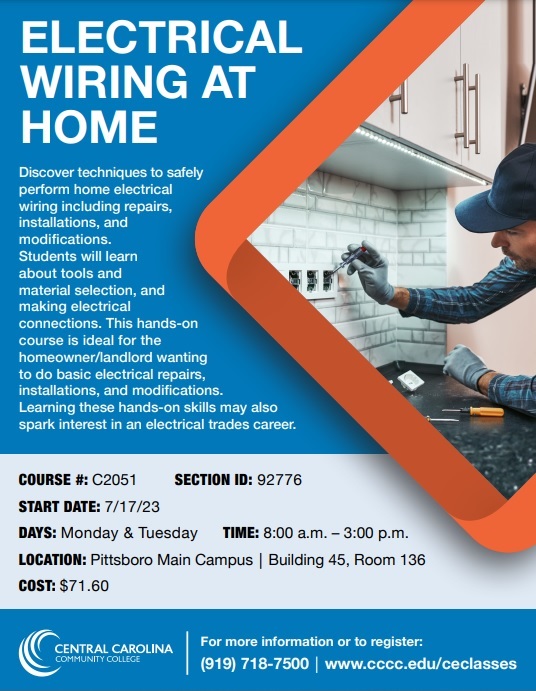 In this <a href="/iamcccc/">CCCC</a> course students will learn to safely perform basic home electrical repairs, installations and modifications. Topics include tool/material selection and safe use, blueprint electrical symbols, and troubleshooting, etc. Register now at cccc.edu/ceclasses
