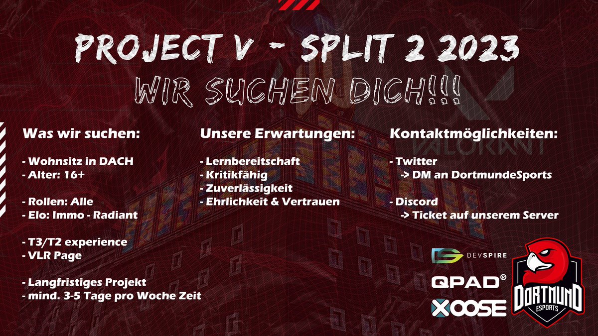 ❗🔍 SPIELER GESUCHT 🔎❗

📢 Wir sind zurück und auf der Suche nach neuen Talenten für unser brandneues Dortmund eSports Main-Team bei @ProjectVgg! 👀💪

Kontakt: 
📩 Twitter-DM
🎫 Ticket über Discord

🔄 Retweets werden sehr geschätzt! ❤️

#dortmundesports #dortmund #valorant