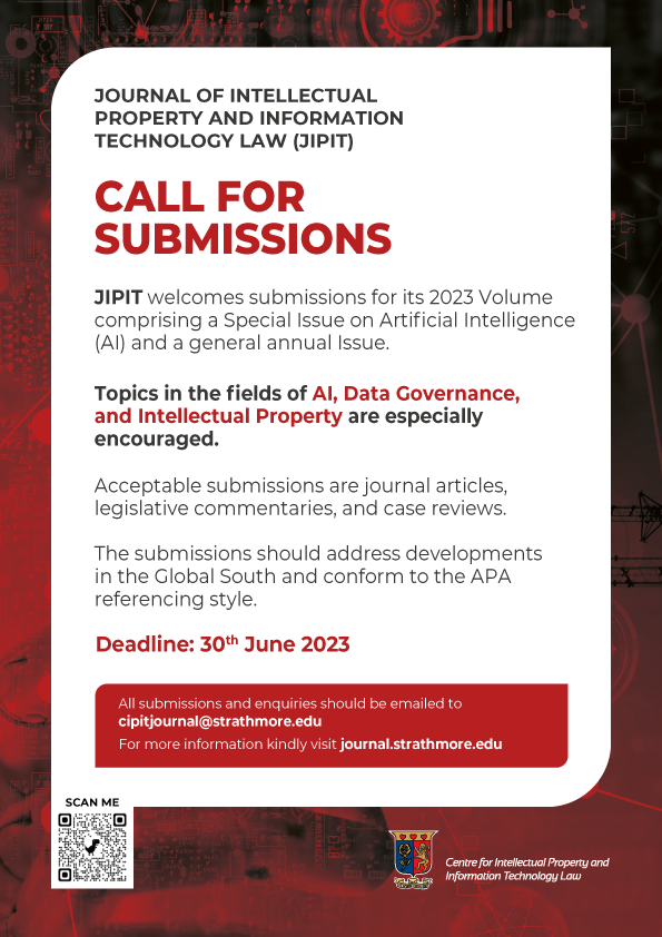 StrathCIPIT's tweet photo. #JIPIT is presently accepting submissions on #artificialintelligence , #DataGovernance and #intellectualproperty
Send your journal paper, legislative statement, or case review on the listed fields to cipitjournal@strathmore.edu on or before 30th June
https://t.co/rYNc4c6SxF https://t.co/PDY4WoF4xq