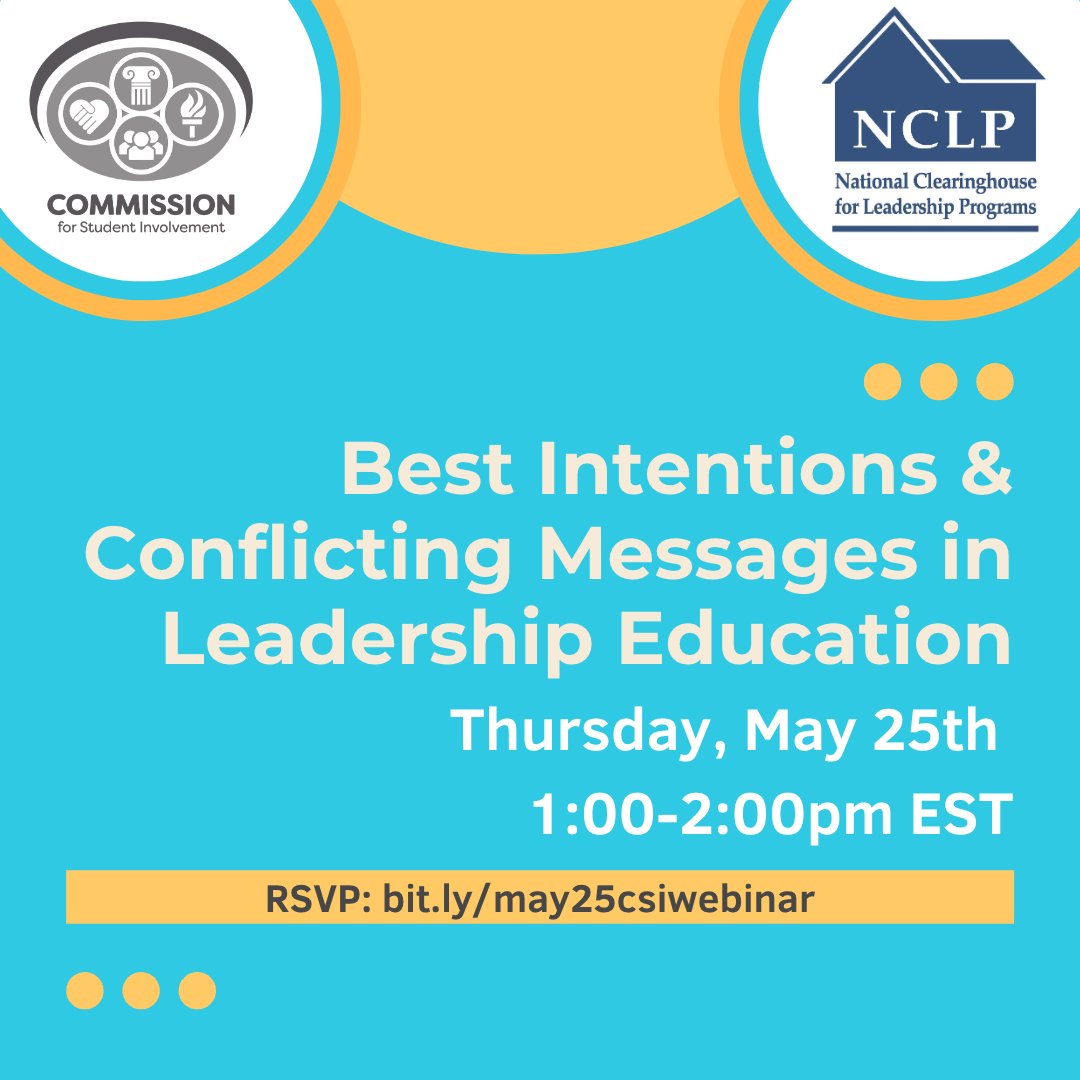ACPA CSI (@csi_acpa) on Twitter photo Don't miss our next webinar, Best Intentions & Conflicting Messages in Leadership Education on Thursday, May 25th, 1:00-2:00pm EST with <a href="/The_NCLP/">National Clearinghouse for Leadership Programs</a>!
RSVP: bit.ly/may25csiwebinar Don't miss our next webinar, Best Intentions & Conflicting Messages in Leadership Education on Thursday, May 25th, 1:00-2:00pm EST with <a href="/The_NCLP/">National Clearinghouse for Leadership Programs</a>!
RSVP: bit.ly/may25csiwebinar