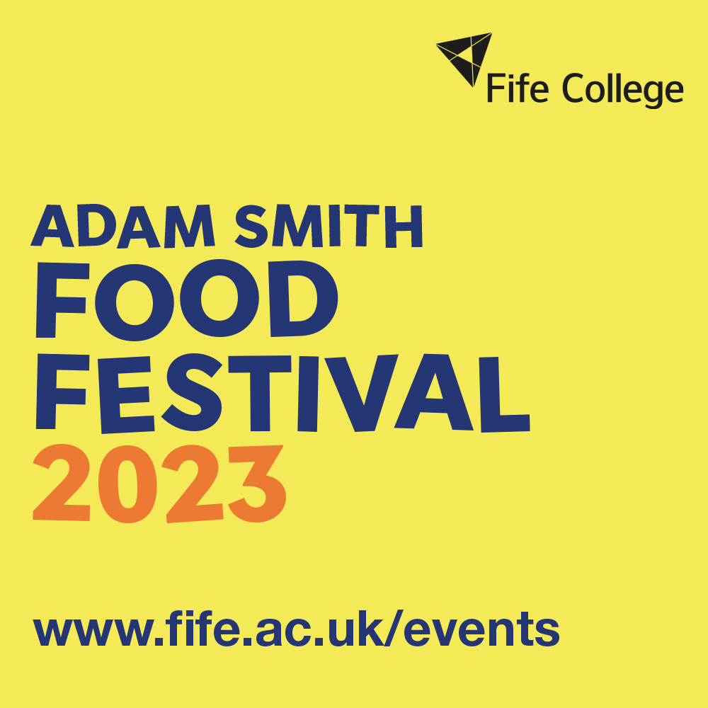 Fife College on Twitter "👋 Adam Smith Food Festival 2023 Book your