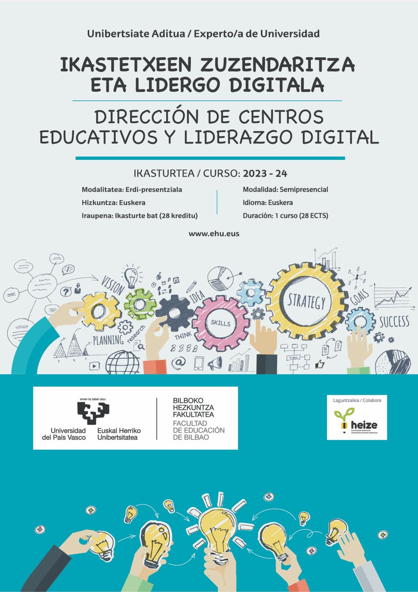 Aditu titulu berria: "Ikastetxeen zuzendaritza eta lidergo digitala" 

Erdi-presentziala (gela saioak asteazkenetan 16-20) 
Urria 2023 - Apirila 2024 28 Kreditu 900 € 

@heizefed ekin batera
Hezkuntza Fakultatean (<a href="/bhf_feb/">Bilboko Hezkuntza F. de Educación de Bilbao</a> <a href="/upvehu/">UPV/EHU</a>) 

Izen ematea zabalik!

ehu.eus/eu/web/graduon…