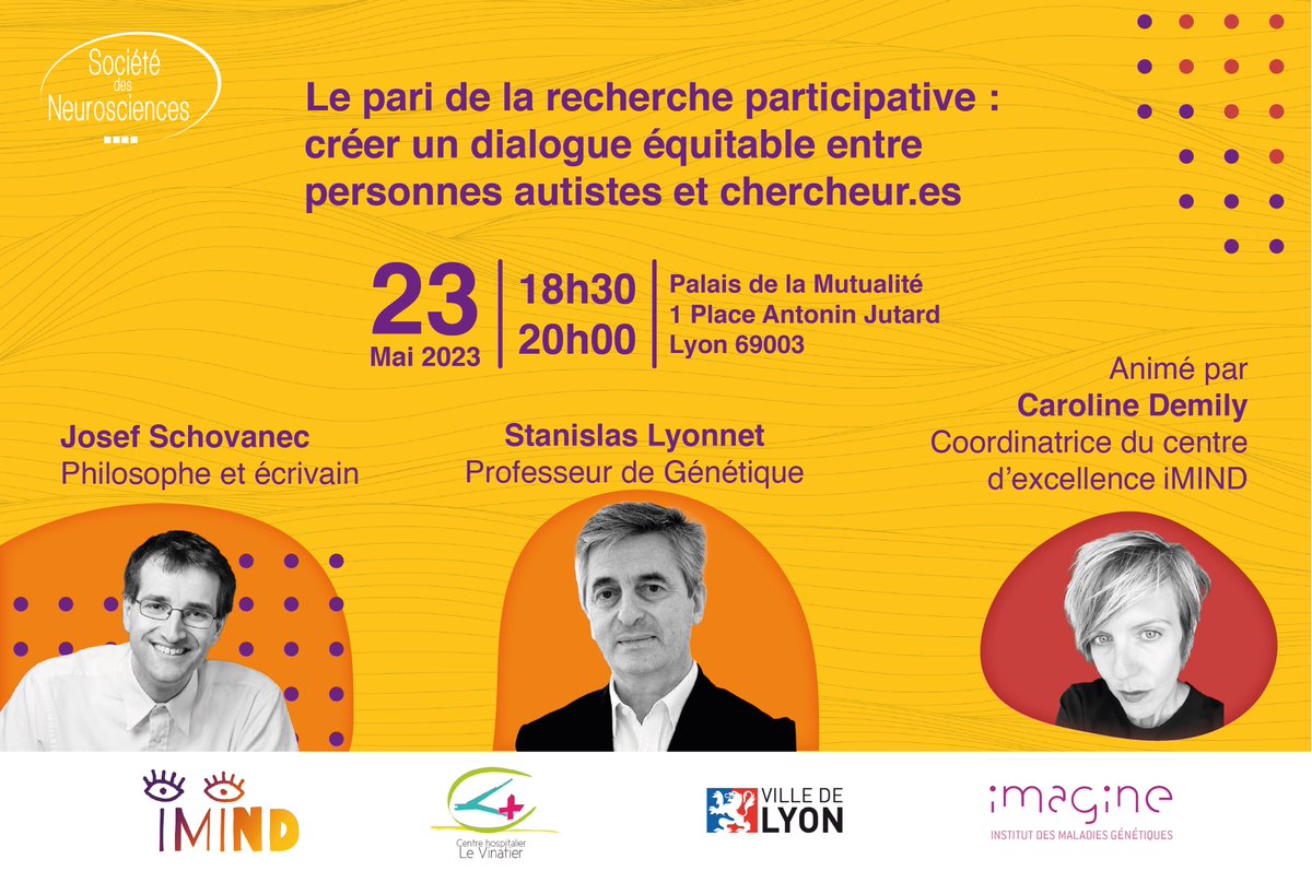 🗓️ Le 23 mai à 18h30 au Palais de la Mutualité de Lyon, ne manquez pas la conférence grand public organisée dans le cadre de #NeuroFrance2023

Un évènement sur le thème de la #recherche participative et de l'#autisme

+ d'info 👉 cutt.ly/m7D2kBf