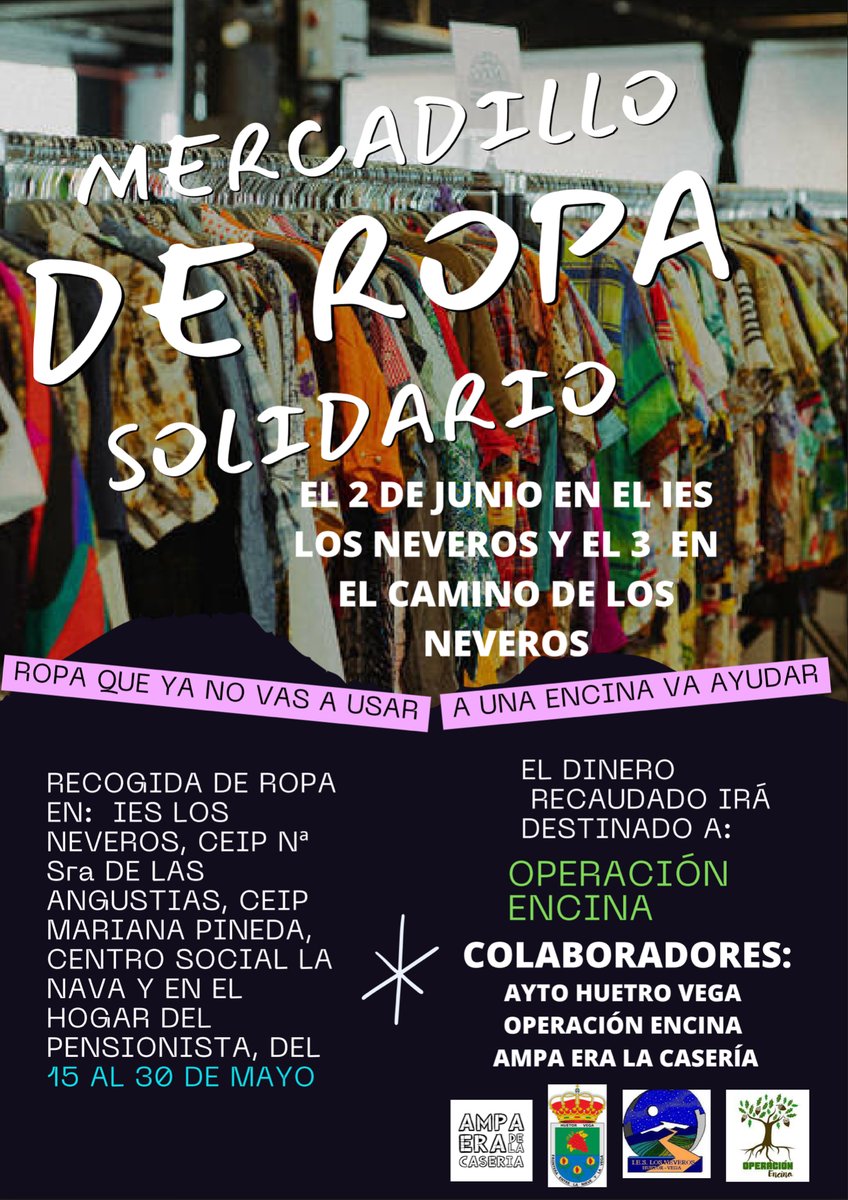 IESNEVEROS's tweet photo. 🔊𝙈𝙀𝙍𝘾𝘼𝘿𝙄𝙇𝙇𝙊 𝙎𝙊𝙇𝙄𝘿𝘼𝙍𝙄𝙊 
Recogemos  ROPA  de 2ª M̲A̲N̲O̲ para  recaudar fondos y  conseguir un riego eficiente en ᴏᴘᴇʀᴀᴄɪÓɴ ᴇɴᴄɪɴᴀ🌿
¿DÓNDE?
- IES Los Neveros
- CEIP Ngra.Sra. de las Angustias
- CEIP Mariana Pineda 
- La Nava y hogar del pensionista https://t.co/MQue0VxyO3