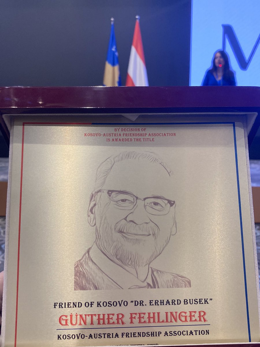 GunterFehlinger's tweet photo. Honored to receive the #DrErhardBusekAward for contributions for Kosovo 🇽🇰 Austria 🇦🇹 friendship https://t.co/eLnITBlz9F