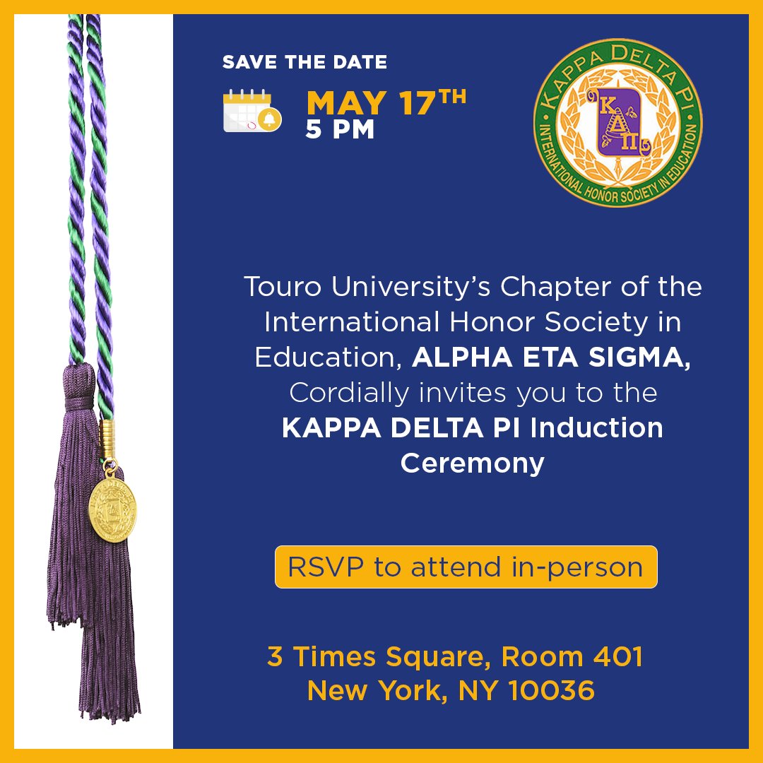 TouroGSE's tweet photo. #SAVETHEDATE!
May 17, 5pm, Touro’s Chapter of the International Honor Society in Education, Alpha Eta Sigma cordially invites you to celebrate #TouroGSE graduates' academic achievements.
RSVP:
https://t.co/fUr6Ht32WI
#KappaDeltaPi #honorsociety #highereducation #wearetouro https://t.co/iALdPq6v7V