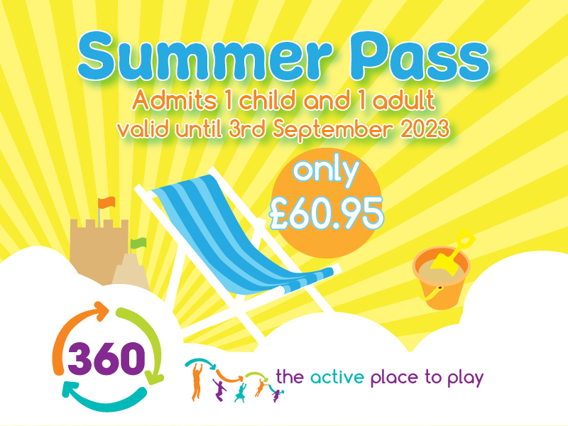 🌞😎 The 360 Summer Pass is BACK!😎🌞
For only £60.95, you can enjoy UNLIMITED F U N between June 1st till September 3rd
Your Summer Pass is valid for 1 child and 1 adult and enjoy all the usual pass holder benefits too!
Purchase online today or in-store when you next visit!