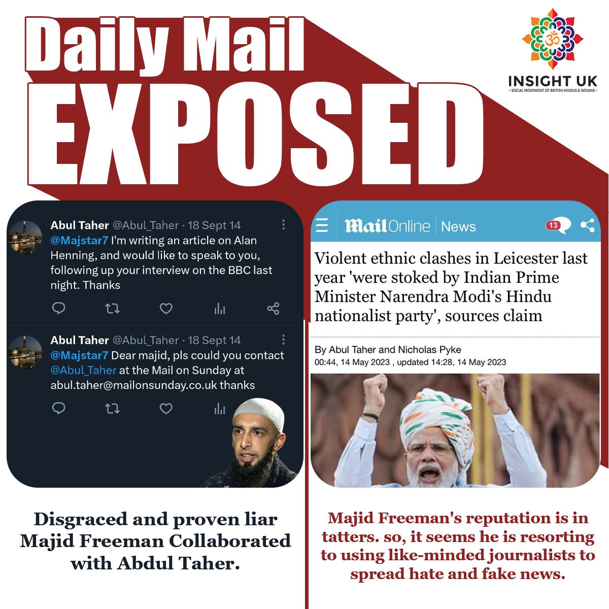 INSIGHTUK2's tweet image. Daily Mail EXPOSED

Disgraced and proven liar Majid Freeman collaboration with Abdul Taher.

Freeman's reputation is in tatters so now he is resorting to using like-minded journalists to spread hate and fake news.

@HJS_Org @CJBdingo25  @thetimes  #BiasedMedia @Telegraph