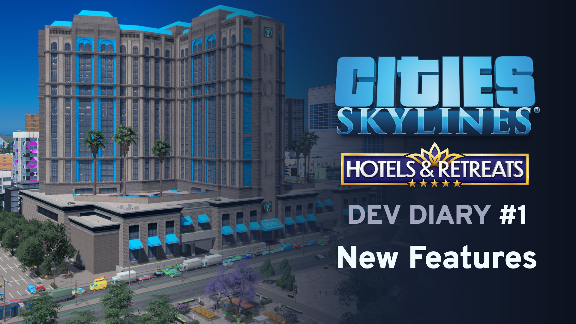 Cities: Skylines, Hotels & Retreats!, Page 2