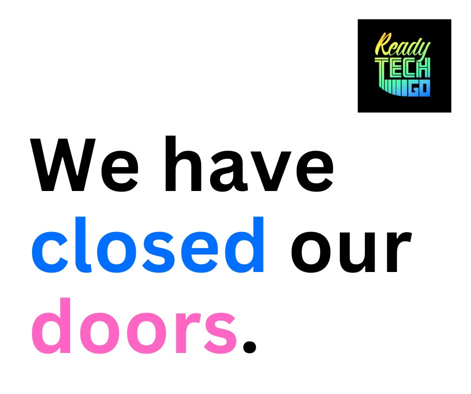 ready_tech_go's tweet image. A bittersweet farewell. Ready Tech Go has closed its doors, but our impact will forever resonate in the community. Thank you for being part of our incredible journey!
