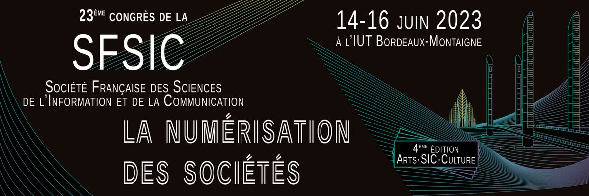Crem_UL's tweet photo. 📢[#EVENEMENT]📢 23e #congres #sfsic : 𝗟𝗮 𝗻𝘂𝗺𝗲́𝗿𝗶𝘀𝗮𝘁𝗶𝗼𝗻 𝗱𝗲𝘀 𝘀𝗼𝗰𝗶𝗲́𝘁𝗲́𝘀
📆du 14 au 16 juin
📍à #Bordeaux
avec @sfsic @univbordeaux @UBMontaigne @LelabMICA
ℹ️ infos et programme💡👉 https://t.co/VWgUH6DI1J
#infocom #congressfsic #societesnumeriques https://t.co/zAE9Va2psA