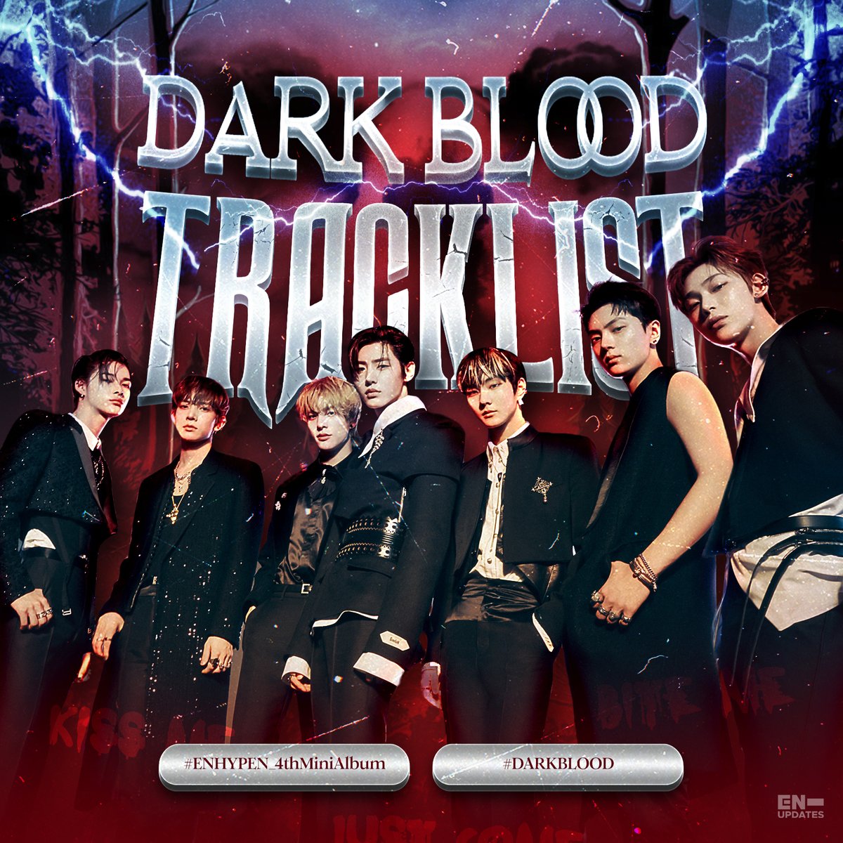 The tracklist for ENHYPEN's 4th Mini Album “DARK BLOOD" will be released in 30 minutes!

If we're going to save ENHYPEN, let's welcome a new era with overwhelming excitement and anticipation. ❤️‍🔥

🔒 1,000 Replies &amp; RTs

DARK BLOOD TRACKLIST
#DARKBLOOD #ENHYPEN