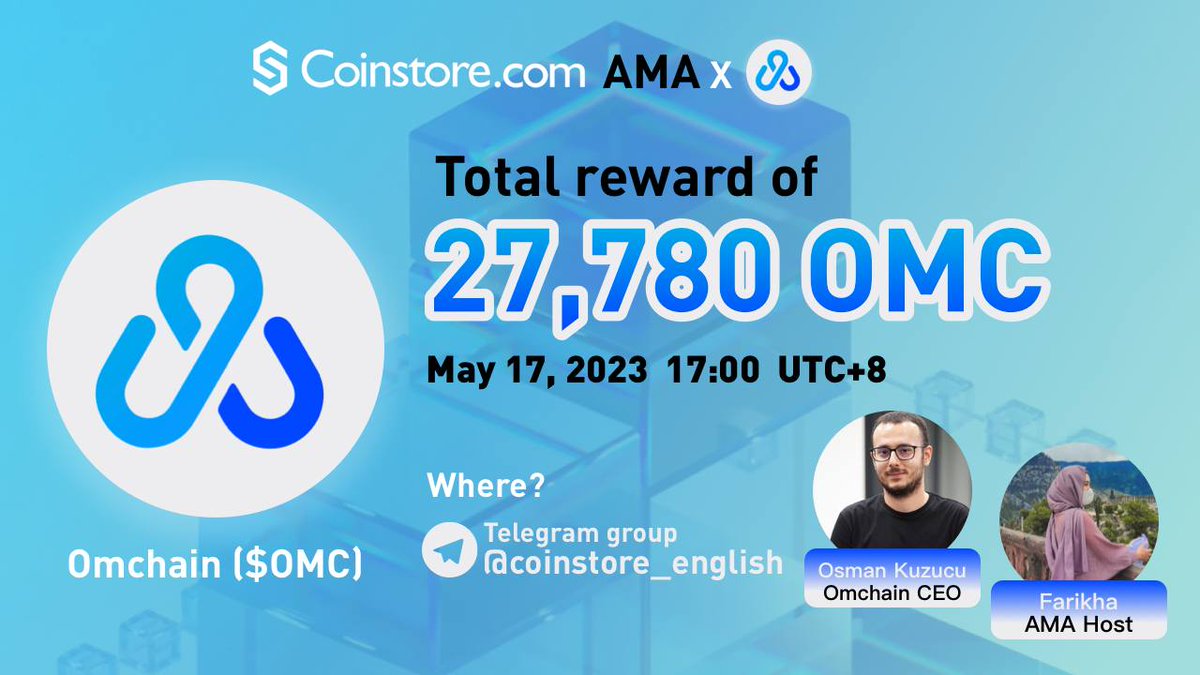 CoinstoreExc's tweet image. 📢Coinstore x @omchainio AMA - Grab A Share Of 27,780 $OMC 
📆17:00 UTC+8 on May 17th
📍Coinstore | Global: t.me/coinstore_engl…
🧧Special Round: 💲1️⃣0️⃣0️⃣ worth of OMC Red Packets Rain

Submit your questions: tinyurl.com/3xv6je3r

#TextAMA #OmChain