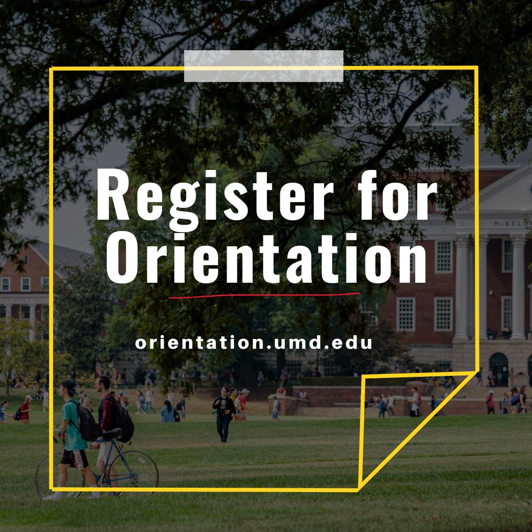 ApplyMaryland's tweet photo. #UMD2027, making plans for summer vacation? Make sure to add orientation to the calendar. All new students are required to attend. Registration is open: https://t.co/rEwek3DOxg #AlwaysATerp https://t.co/nXtT1mwCJx