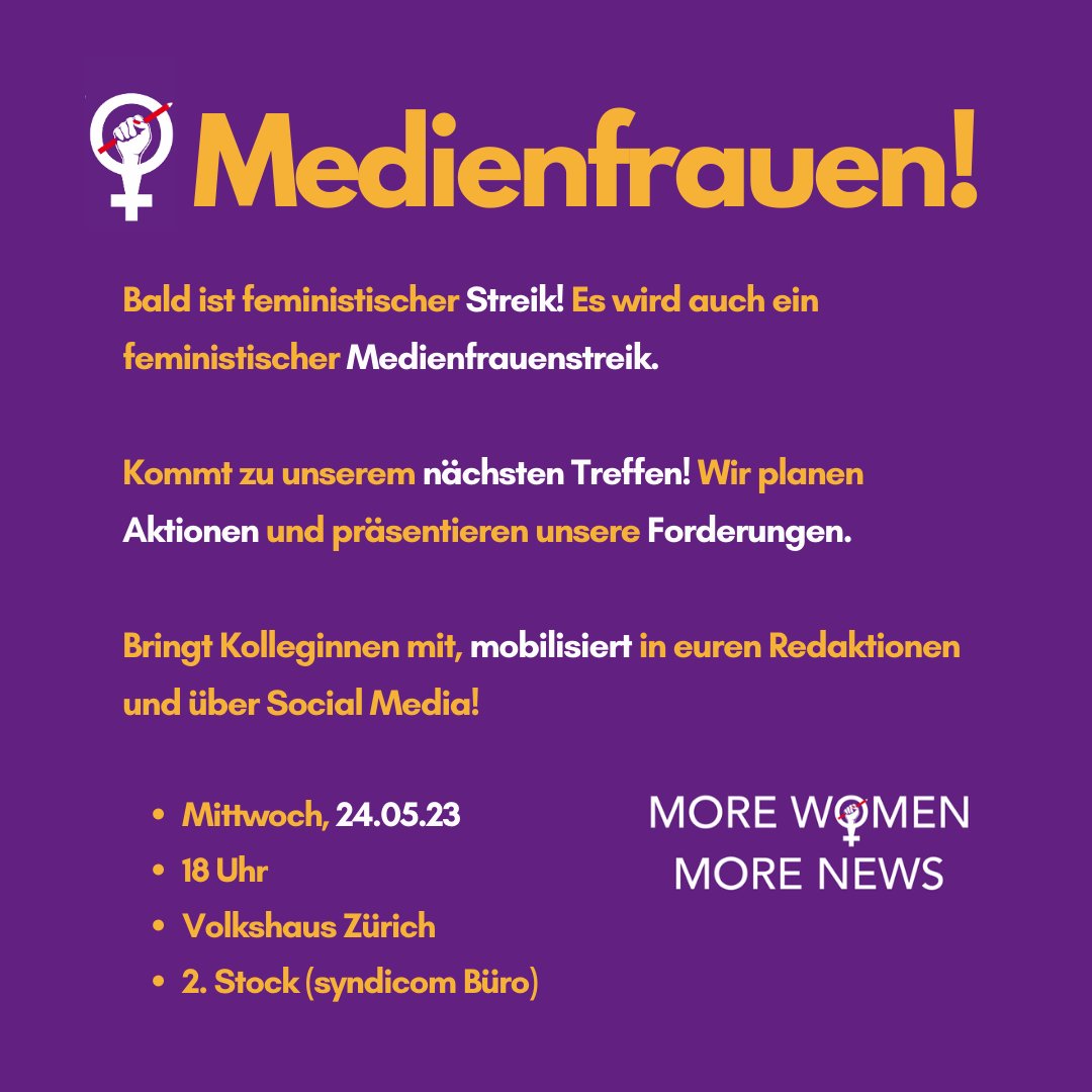 nowomennonews's tweet photo. Der #Streik naht. Kommt an unser nächstes Treffen! Mi, 24.5.23, 18 Uhr, Volkshaus Zürich. Einladung sharen, Kolleginnen mitbringen!
#nowomennonews2023 #nowomennonews #morewomenmorenews #feministischerstreik #frauenstreik #medienfrauenstreik #14juni #journalismus #journalistinnen https://t.co/tBeeNeyCl2
