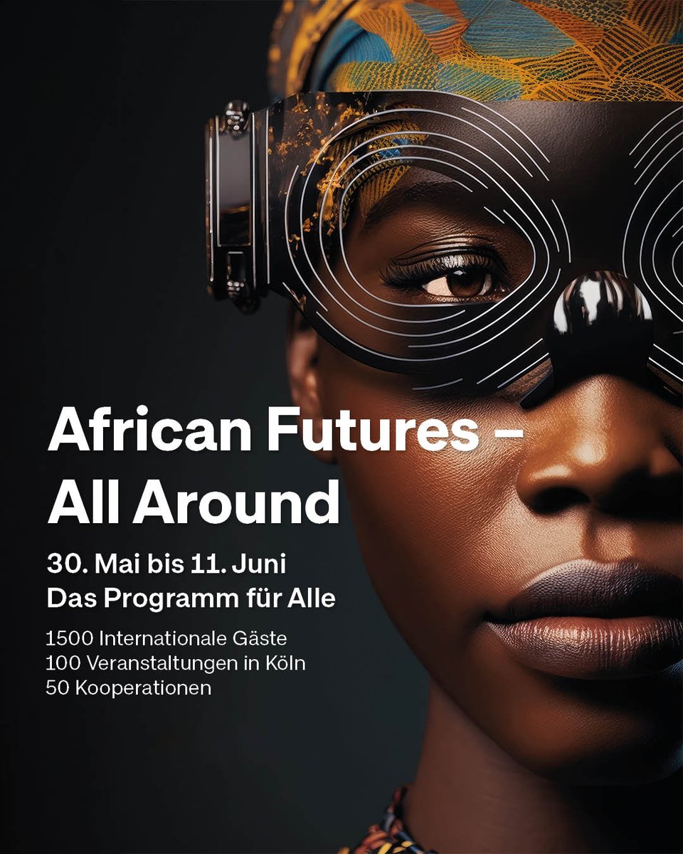 Gemeinsam mit mehr als 50 Kooperationspartnern und 
verschiedenen afrodiasporischen Communities, richten wir das diesjährige
„African Futures - All around“ aus. Das Festival findet vom 30. Mai an in ganz Köln statt! Alle Veranstaltungen findet ihr hier: african-futures.koeln/kalender/