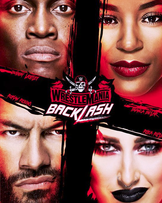 5/16/2021

The Backlash poster.

#WWE #Backlash #BobbyLashley #BiancaBelair #RomanReigns #RheaRipley #YuenglingCenter #Tampa #Florida https://t.co/s9ZVtIGnyI