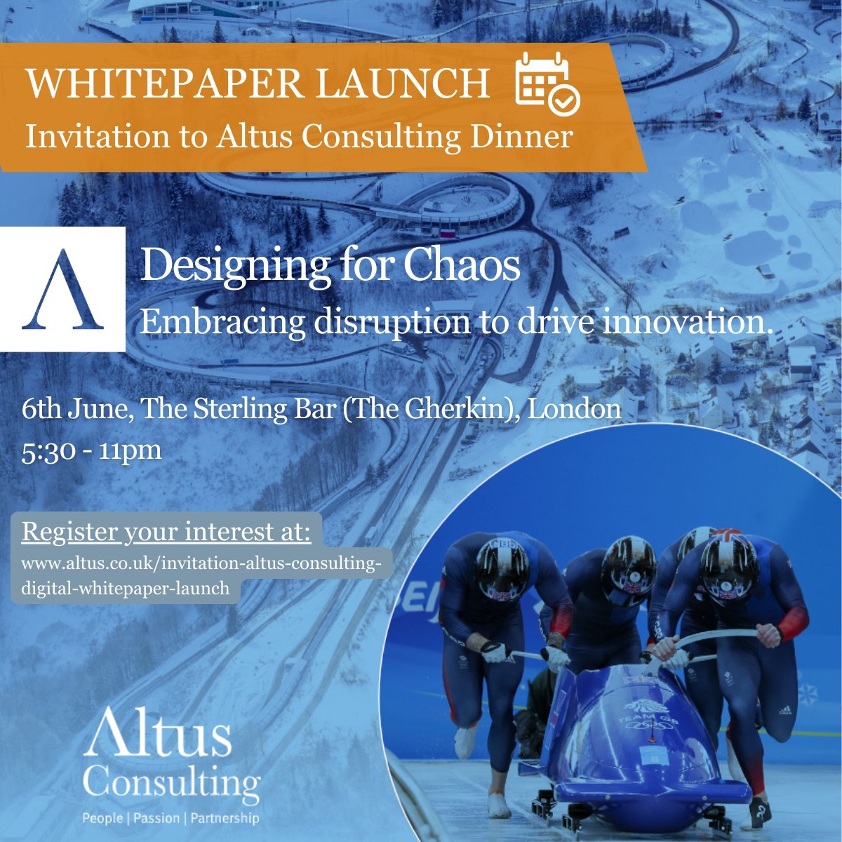 AltusCons's tweet image. We're hosting an evening dinner &amp;amp; exclusive whitepaper preview inspired by the UK Bobsleigh's team quest for Olympic glory. We learn that change initiatives which expect, embrace &amp;amp; plan for chaos have a far greater chance of success than those who don't:  loom.ly/Ipw0W-0