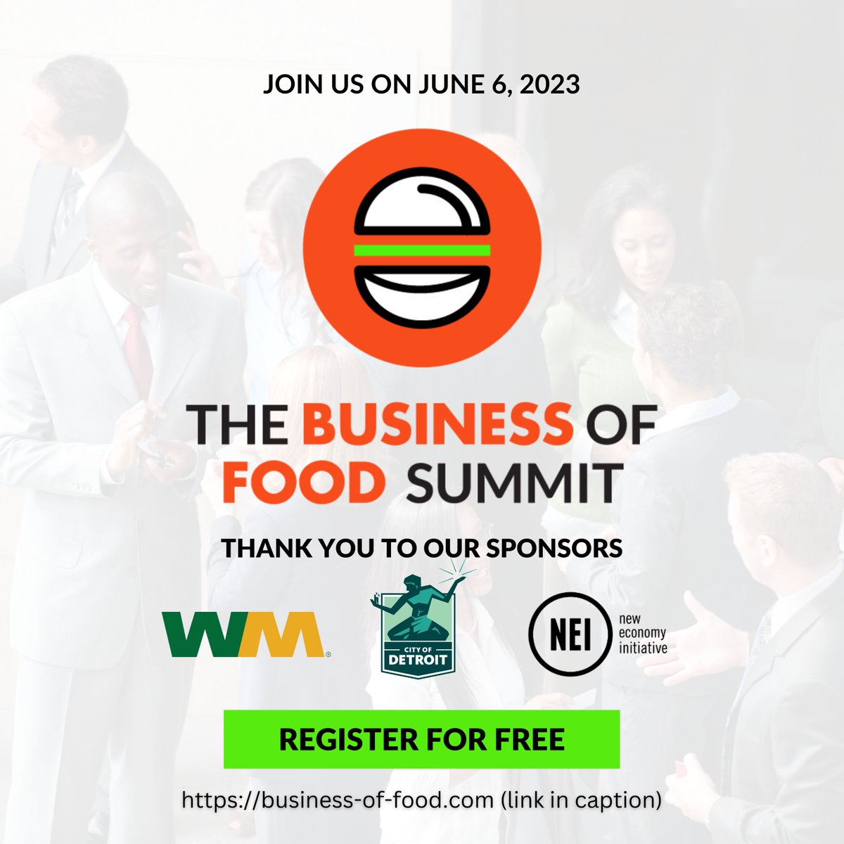 Detroitisit's tweet photo. The #BusinessofFoodSummit hosted by #Detroitisit, is proudly sponsored by the @CityofDetroit, @NEIdetroit & @WasteManagement, bringing together top #SustainableFoodLeaders for an inspiring exchange of ideas and insights. Register now! https://t.co/bkcDAkvwVZ #BOF2023 https://t.co/BCvMr5fnCi