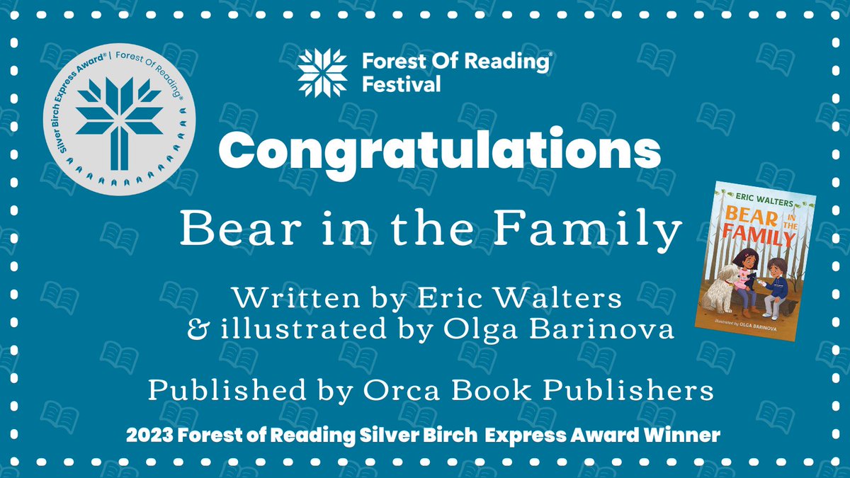 ForestofReading's tweet image. Drum roll, please! The winner of the Silver Birch Express Award is Bear in the Family, written by Eric Walters and illustrated by Olga Barinova! A huge congratulations! 👏🏼 Thank you, readers, for voting and participating in #ForestofReading #IReadCanadian @EricRWalters  @orcabook
