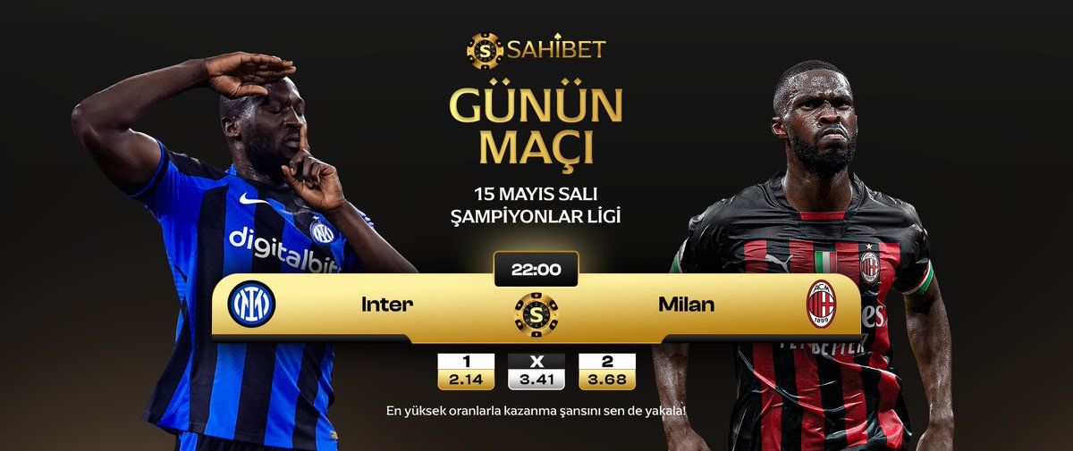 SahibetResmi's tweet photo. ⚽️GÜNÜN MAÇI⚽️

Inter ⚔️ Milan

5 DAKİKADA ÇEKİM GARANTİSİYLE HEYECAN SAHİBET’TE💰

https://t.co/TfLtBUVQ5t https://t.co/5A4JAGTENS