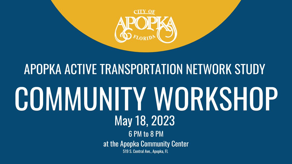 Join us on Thursday, May 18, 2023 from 6 PM to 8 PM at the Apopka Community Center for Apopka's Active
Transportation Network Study Community Workshop. Visit the study page to learn more: storymaps.arcgis.com/stories/40d0fa…