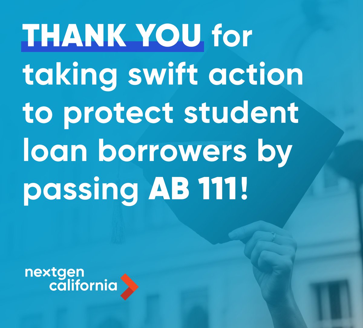 We thank @CAgovernor @GavinNewsom, @SenToniAtkins & @RendonAD62 for taking swift action to #protectborrowers by passing #AB111! 🎓 Exempting critical federal student debt reliefs from state taxes ensures struggling student borrowers fully benefit from loan forgiveness programs.