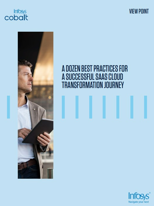 As digital technologies are evolving and innovation is flourishing, business transformation is crucial. This insightful point of view discusses 12 critical factors for navigating successful SaaS cloud transformation. #InfosysOracleServices #InfosysCobalt
 infy.com/457wZby