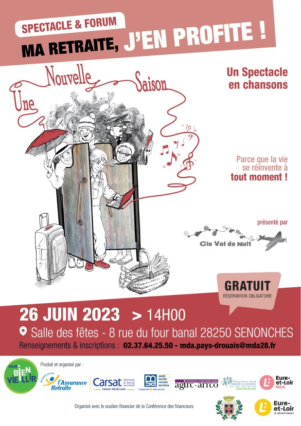 Ma Retraite, J’en Profite !
Parce que la vie se réinvente à tout moment !

Un après-midi spectacle et forum sur le thème du bien vieillir
GRATUIT et OUVERT à TOUS
 
Inscription obligatoire auprès de la MDA du pays dunois au 02 37 64.25.50 
mda.pays-dunois@mda28.fr