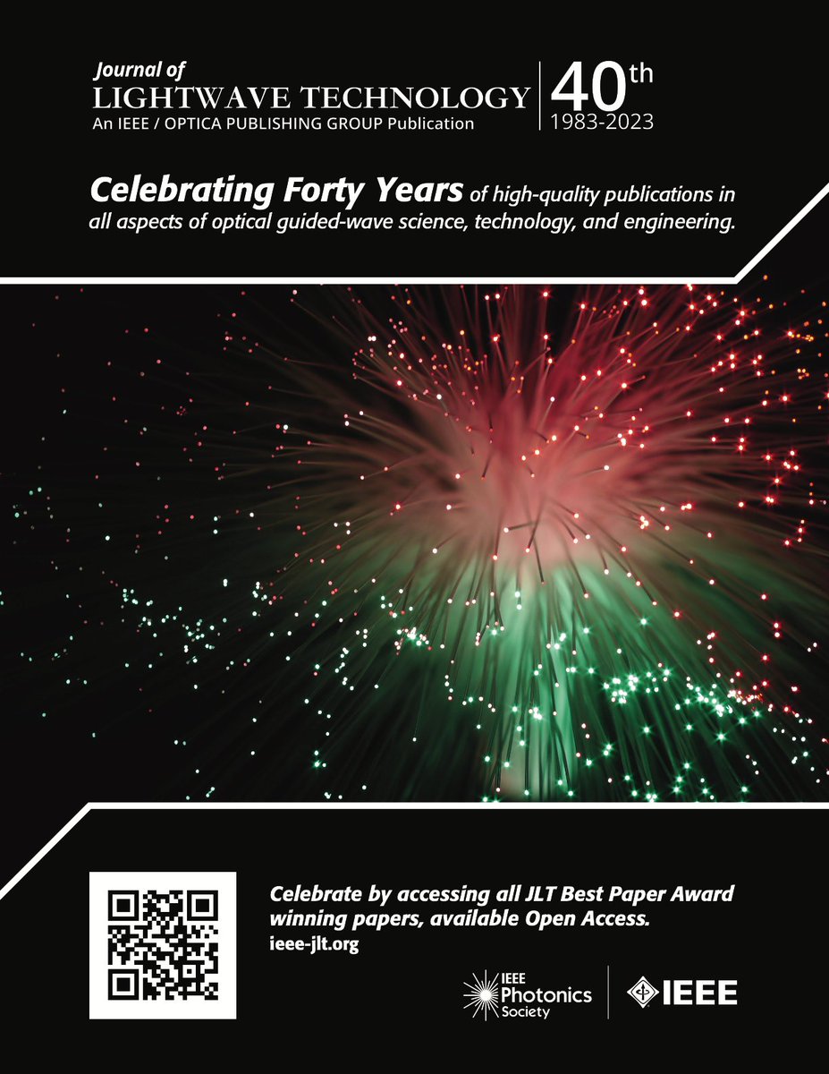 Also this year for its #40th #Anniversary @JrnlLT celebrates #light and its applications #photonics #optics #fibre #interconnects #processing #networks #JLT #UNESCO #TrustScience #LightDay2023 #IDL2023 #IDL23 @IEEEPhotonics @OpticaWorldwide  @IDLofficial