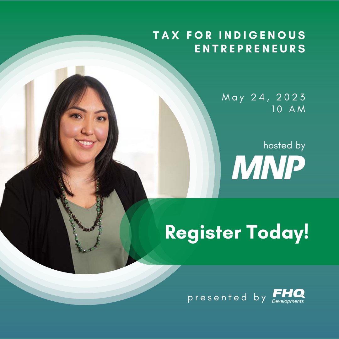 Join us to learn more about Taxation for Indigenous Entrepreneurs!

This session will cover essential topics including
🔵Common Business Structure
🔵Income Tax Act/Indian Act Section 87
🔵Income Tax Reporting
🔵GST

Reach us at tpetrowsky@fhqdev.com.