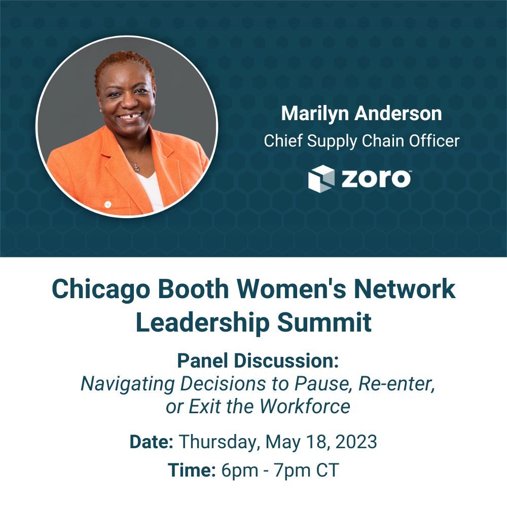 Are you considering leaving the workforce for a while? Learn how to leave, come back, and thrive from women who’ve done it, including Zoro’s Chief Supply Chain Officer, Marilyn Anderson. Registration is FREE: bit.ly/44NaCI9. #zorousa