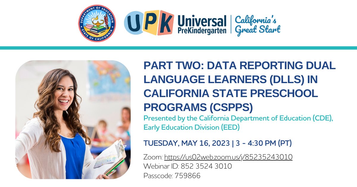 IN 1 HOUR! ⚠️ Join @CADeptEd for Part 2: Data Reporting DLLs in CSPPs TODAY, 5/16, featuring the Preschool Language Info. System & a Q&A session! #AGreatStartforCA #CAsGreatStart #AB1363 #SupportDLLs

▪️ Zoom: ow.ly/Ul2650OobV8
▪️ Webinar: 852 3524 3010
▪️ Passcode: 759866