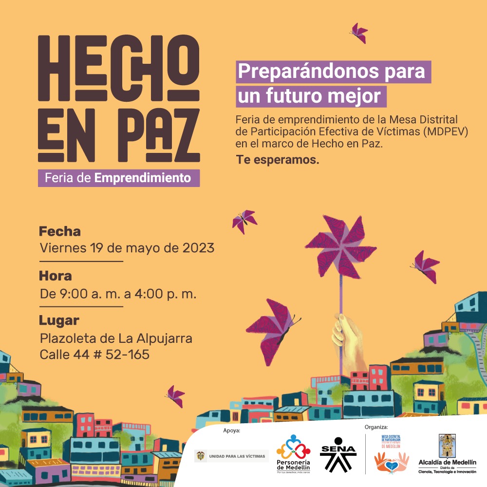 PazDDHHmed's tweet photo. Sabías qué al comprar productos de emprendedores víctimas del conflicto armado contribuyes a la construcción de paz.

¡Ven y participa de la Feria #HechoEnPaz, estaremos ubicados en la plazoleta de la Alpujarra el día viernes 19 de mayo, desde las 9:00 a. m. hasta las 5:00 p.m! https://t.co/A21J4u7M1v