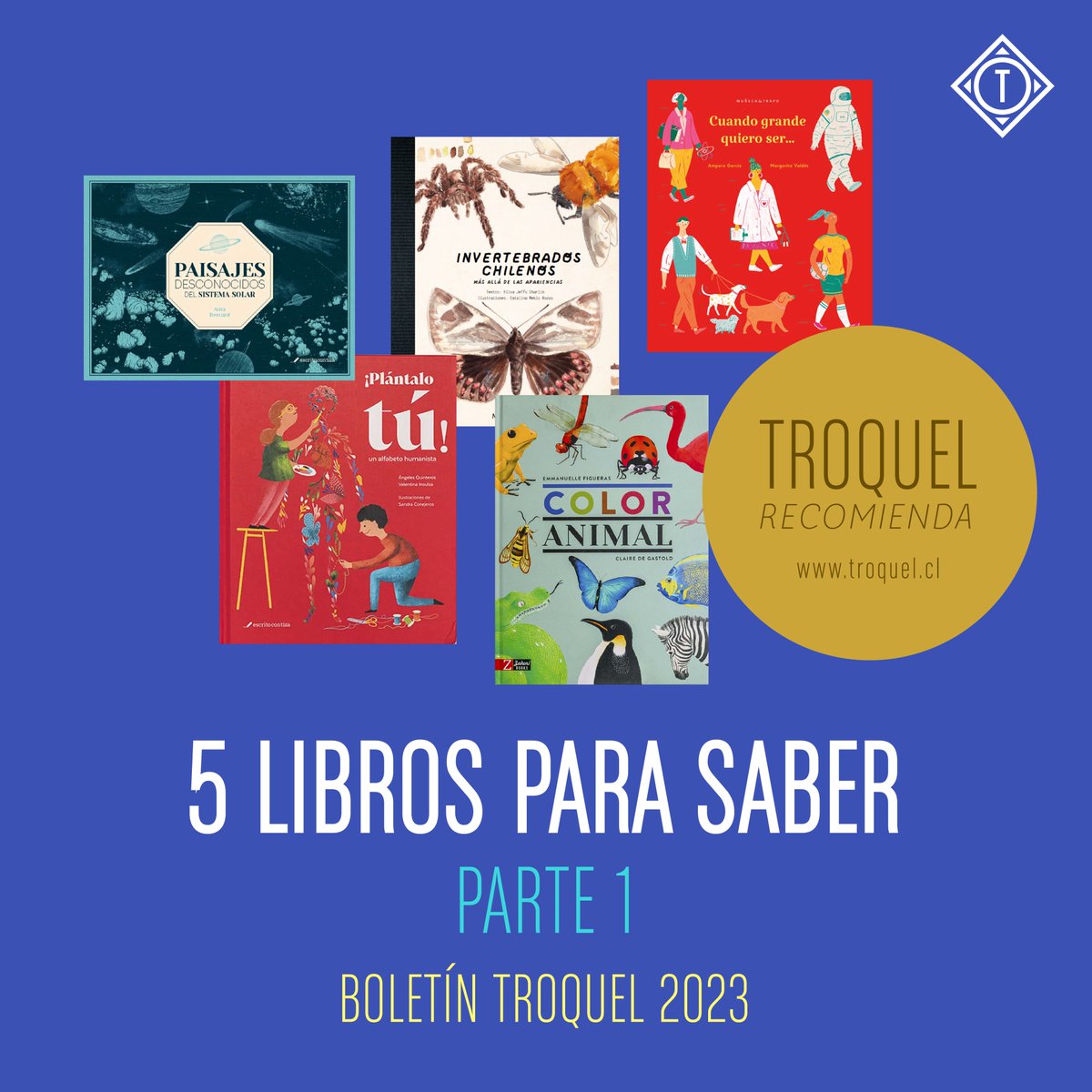 _Troquel's tweet photo. Desde los colores del reino animal, hasta las profundidades del universo, te invitamos a un recorrido literario por obras que nos sorprenden, enseñan y fascinan. [1/2] https://t.co/JZ6beVI154