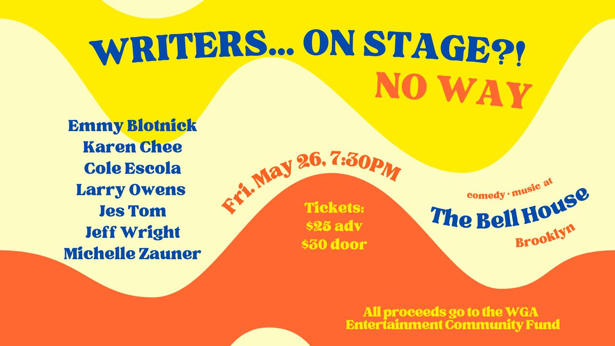 The Bell House (@bellhouseny) on Twitter photo JUST ANNOUNCED: Writers... On Stage?! No Way! on Friday, May 26th!
Featuring:
∙<a href="/emmyblotnick/">Emmy Blotnick</a>
∙@karencheee
∙Cole Escola
∙Larry Owens
∙<a href="/jestom/">james tom</a>
∙<a href="/JeffRightNoww/">Jeff Wright</a>
∙<a href="/Jbrekkie/">Japanese Breakfast</a>
**All proceeds go to the <a href="/alifeinthearts/">Entertainment Community Fund</a> in support of the WGA strike**
🎟: bit.ly/43jrrcn JUST ANNOUNCED: Writers... On Stage?! No Way! on Friday, May 26th!
Featuring:
∙<a href="/emmyblotnick/">Emmy Blotnick</a>
∙@karencheee
∙Cole Escola
∙Larry Owens
∙<a href="/jestom/">james tom</a>
∙<a href="/JeffRightNoww/">Jeff Wright</a>
∙<a href="/Jbrekkie/">Japanese Breakfast</a>
**All proceeds go to the <a href="/alifeinthearts/">Entertainment Community Fund</a> in support of the WGA strike**
🎟: bit.ly/43jrrcn