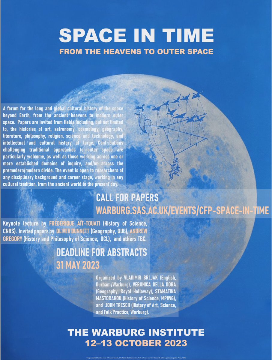 Social Studies of Outer Space (@ssosnetwork) on Twitter photo 'Space in Time: From the Heavens to Outer Space', 12–13 October 2023 at the Warburg Institute <a href="/Warburg_News/">The Warburg Institute</a> More info here: warburg.sas.ac.uk/events/CFP-spa… 'Space in Time: From the Heavens to Outer Space', 12–13 October 2023 at the Warburg Institute <a href="/Warburg_News/">The Warburg Institute</a> More info here: warburg.sas.ac.uk/events/CFP-spa…
